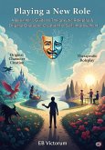 Playing a New Role (eBook, ePUB)