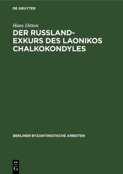 Der Russland-Exkurs des Laonikos Chalkokondyles (eBook, PDF) - Ditten, Hans