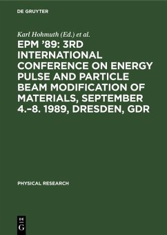 Cover EPM '89: 3rd International Conference on Energy Pulse and Particle Beam Modification of Materials, September 4.-8. 1989, Dresden, GDR (eBook, PDF)