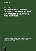 Wissenschafts- und Universitätsgeschichte in Sachsen im 18. und 19. Jahrhundert (eBook, PDF) Wissenschafts- und Universitätsgeschichte in Sachsen im 18. und 19. Jahrhundert (eBook, PDF)