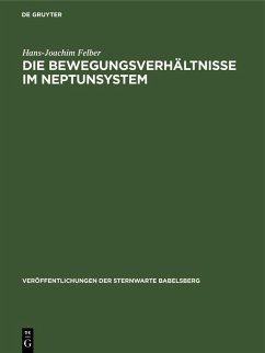 Cover Die Bewegungsverhältnisse im Neptunsystem (eBook, PDF)