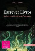 Escrever Livros (eBook, ePUB) Escrever Livros (eBook, ePUB)