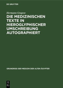 Cover Die Medizinischen Texte in hieroglyphischer Umschreibung autographiert (eBook, PDF)