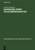 Kommune oder Staatsbürokratie? (eBook, PDF) Kommune oder Staatsbürokratie? (eBook, PDF)
