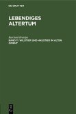 Wildtier und Haustier im Alten Orient (eBook, PDF) Wildtier und Haustier im Alten Orient (eBook, PDF)