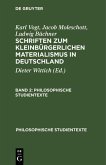 Karl Vogt; Jacob Moleschott; Ludwig Büchner: Schriften zum kleinbürgerlichen Materialismus in Deutschland. Band 2 (eBook, PDF)