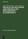 Molecular Inclusion and Molecular Recognition - Clathrates II (eBook, PDF)