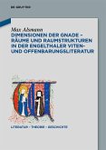 Dimensionen der Gnade - Räume und Raumstrukturen in der Engelthaler Viten- und Offenbarungsliteratur (eBook, ePUB)