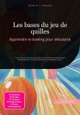 Les bases du jeu de quilles (eBook, ePUB)