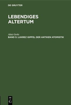 Lukrez Gipfel der antiken Atomistik (eBook, PDF) - Gerlo, Alois