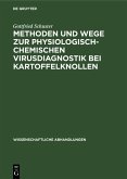 Methoden und Wege zur physiologisch-chemischen Virusdiagnostik bei Kartoffelknollen (eBook, PDF)