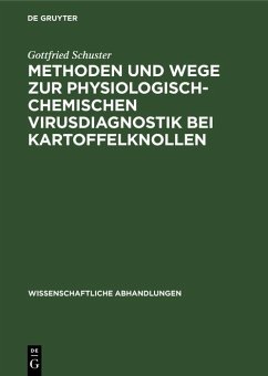 Cover Methoden und Wege zur physiologisch-chemischen Virusdiagnostik bei Kartoffelknollen (eBook, PDF)