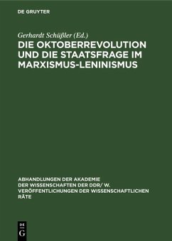 Cover Die Oktoberrevolution und die Staatsfrage im Marxismus-Leninismus (eBook, PDF)