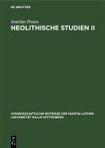Neolithische Studien II (eBook, PDF) Neolithische Studien II (eBook, PDF)