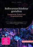 Softwarearchitektur gestalten (eBook, ePUB)