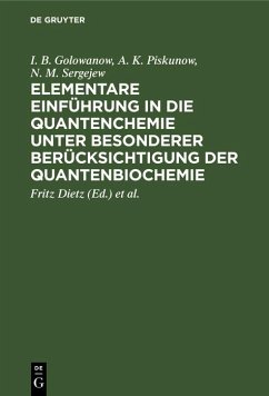 Cover Elementare Einführung in die Quantenchemie unter besonderer Berücksichtigung der Quantenbiochemie (eBook, PDF)