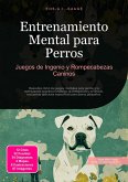 Entrenamiento Mental para Perros (eBook, ePUB)