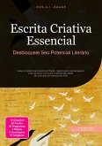 Escrita Criativa Essencial (eBook, ePUB)
