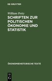Schriften zur politischen Ökonomie und Statistik (eBook, PDF) Schriften zur politischen Ökonomie und Statistik (eBook, PDF)