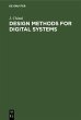 Design Methods for Digital Systems... - Bild 1