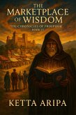 The Marketplace of Wisdom (eBook, ePUB) The Marketplace of Wisdom (eBook, ePUB)