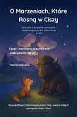 O Marzeniach, Które Rosna w Ciszy (eBook, ePUB)