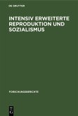 Intensiv erweiterte Reproduktion und Sozialismus (eBook, PDF)