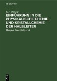 Einführung in die physikalische Chemie und Kristallchemie der Halbleiter (eBook, PDF)
