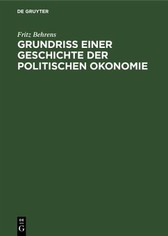 Cover Grundriss einer Geschichte der politischen Okonomie (eBook, PDF)