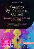 Coaching Systémique et Conseil (eBook, ePUB)