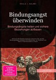Bindungsangst überwinden (eBook, ePUB) Bindungsangst überwinden (eBook, ePUB)