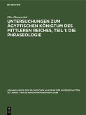 Untersuchungen zum ägyptischen Königtum des Mittleren Reiches, Teil 1: Die Phraseologie (eBook, PDF)