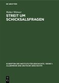 Streit um Schicksalsfragen (eBook, PDF)