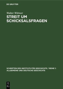 Streit um Schicksalsfragen (eBook, PDF) - Wittwer, Walter
