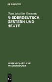Niederdeutsch, gestern und heute (eBook, PDF)