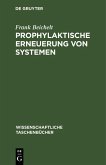 Prophylaktische Erneuerung von Systemen (eBook, PDF)