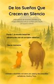 De los Sueños Que Crecen en Silencio (eBook, ePUB)