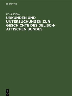 Cover Urkunden und Untersuchungen zur Geschichte des delisch-attischen Bundes (eBook, PDF)