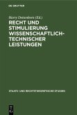 Recht und Stimulierung wissenschaftlich-technischer Leistungen (eBook, PDF) Recht und Stimulierung wissenschaftlich-technischer Leistungen (eBook, PDF)