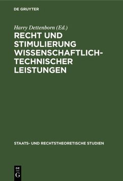 Recht und Stimulierung wissenschaftlich-technischer Leistungen (eBook, PDF) Recht und Stimulierung wissenschaftlich-technischer Leistungen (eBook, PDF)