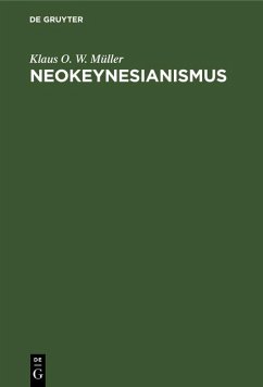 Neokeynesianismus (eBook, PDF) - Müller, Klaus O. W.