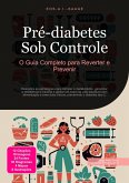 Pré-diabetes Sob Controle (eBook, ePUB)