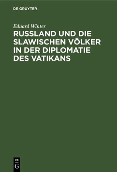 Cover Rußland und die slawischen Völker in der Diplomatie des Vatikans (eBook, PDF)