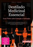 Destilado Medicinal Essencial (eBook, ePUB)