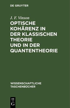 Cover Optische Kohärenz in der klassischen Theorie und in der Quantentheorie (eBook, PDF)