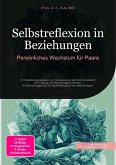Selbstreflexion in Beziehungen (eBook, ePUB) Selbstreflexion in Beziehungen (eBook, ePUB)
