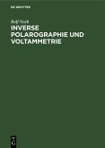 Inverse Polarographie und Voltammetrie (eBook, PDF)