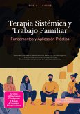 Terapia Sistémica y Trabajo Familiar (eBook, ePUB)