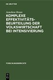 Komplexe Effektivitätsbeurteilung der Volkswirtschaft bei Intensivierung (eBook, PDF) Komplexe Effektivitätsbeurteilung der Volkswirtschaft bei Intensivierung (eBook, PDF)