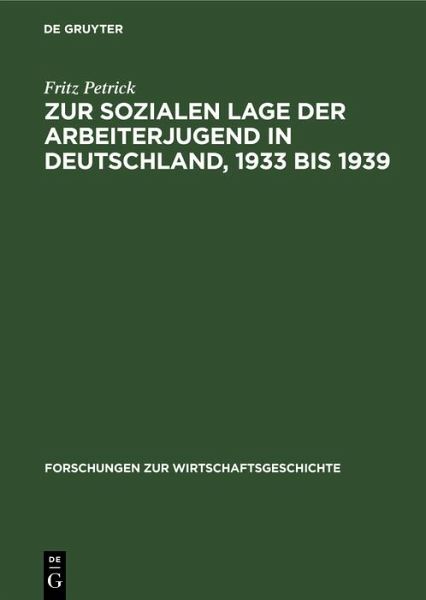 Zur sozialen Lage der Arbeiterjugend in Deutschland, 1933 bis 1939 (eBook, PDF)